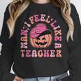 Man I Feel Like a Teacher Women Western Teacher Halloween Women Crewneck Sweatshirt, funny design