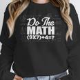 Do The Math 67 Meme Six Seven Men Women Teacher Women Crewneck Sweatshirt, funny design