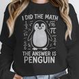 I Did The Math The Answer Is Penguin Math Teacher Women Crewneck Sweatshirt, funny design I Did The Math The Answer Is Penguin Math Teacher Women Crewneck Sweatshirt, funny design