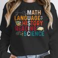 Math Language History Reading Science Music Teacher Women Crewneck Sweatshirt, History Teacher Gifts, Science Teacher Gifts, funny design Math Language History Reading Science Music Teacher Women Crewneck Sweatshirt, History Teacher Gifts, Science Teacher Gifts, funny design