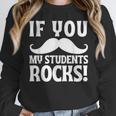 If You Mustache My Students Rock Teacher Mustache Women Crewneck Sweatshirt, funny design If You Mustache My Students Rock Teacher Mustache Women Crewneck Sweatshirt, funny design
