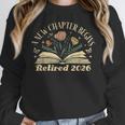 A New Chapter Begins Retired 2026 Teacher Retirement Women Crewneck Sweatshirt, funny design