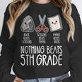 Nothing Beats 5th Grade Back To School Kids Teachers Women Crewneck Sweatshirt, funny design Nothing Beats 5th Grade Back To School Kids Teachers Women Crewneck Sweatshirt, funny design