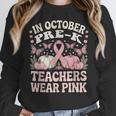 In October Pre-K Teachers Wear Pink Ribbon Breast Cancer Women Crewneck Sweatshirt, funny design