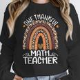 One Thankful Math Teacher Leopard Rainbow Thanksgiving Women Crewneck Sweatshirt, funny design One Thankful Math Teacher Leopard Rainbow Thanksgiving Women Crewneck Sweatshirt, funny design