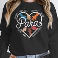 Para Heart Paraprofessional Teacher Paraeducator Women Crewneck Sweatshirt, funny design