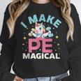 PE Teacher Unicorn I Make PE Magical Women Crewneck Sweatshirt, Pe Teacher Gifts, funny design PE Teacher Unicorn I Make PE Magical Women Crewneck Sweatshirt, Pe Teacher Gifts, funny design