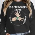 Physical Education PE Teacher Rock Paper Scissor Women Crewneck Sweatshirt, Pe Teacher Gifts, funny design Physical Education PE Teacher Rock Paper Scissor Women Crewneck Sweatshirt, Pe Teacher Gifts, funny design
