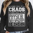 Physical Education s For Pe Teachers And Students Women Crewneck Sweatshirt, Pe Teacher Gifts, funny design