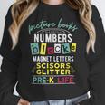 Pre-K Life Preschool Teacher Tees Men Women T-Shirt Women Crewneck Sweatshirt, funny design Pre-K Life Preschool Teacher Tees Men Women T-Shirt Women Crewneck Sweatshirt, funny design