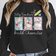 Preppy Silly Teacher Goose Build Character Back To School Women Crewneck Sweatshirt, funny design Preppy Silly Teacher Goose Build Character Back To School Women Crewneck Sweatshirt, funny design