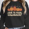 Que Pasa Calabaza Spanish Teacher Bilingual Pumpkin Women Women Crewneck Sweatshirt, funny design Que Pasa Calabaza Spanish Teacher Bilingual Pumpkin Women Women Crewneck Sweatshirt, funny design