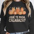 Qué Te Pasacalabaza Fall Immersion Teacher Spanish Teacher Women Crewneck Sweatshirt, funny design Qué Te Pasacalabaza Fall Immersion Teacher Spanish Teacher Women Crewneck Sweatshirt, funny design