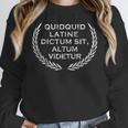 Quidquid Latine Dictum Sit Altum Videtur Teacher Women Crewneck Sweatshirt, funny design Quidquid Latine Dictum Sit Altum Videtur Teacher Women Crewneck Sweatshirt, funny design