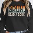 Read A Book Bruh Cool Ela English Teacher Reading Literature Women Crewneck Sweatshirt, English Teacher Gifts, funny design Read A Book Bruh Cool Ela English Teacher Reading Literature Women Crewneck Sweatshirt, English Teacher Gifts, funny design