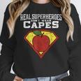 Real Superheroes Don't Wear Capes Teacher Shirt Teaching Te Women Crewneck Sweatshirt, funny design Real Superheroes Don't Wear Capes Teacher Shirt Teaching Te Women Crewneck Sweatshirt, funny design