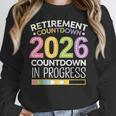 Retirement Class Of 2026 Teacher Countdown Loading Teacher Women Crewneck Sweatshirt, funny design Retirement Class Of 2026 Teacher Countdown Loading Teacher Women Crewneck Sweatshirt, funny design