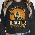 This Is My Scary Teacher Costume Halloween Women Crewneck Sweatshirt, funny design This Is My Scary Teacher Costume Halloween Women Crewneck Sweatshirt, funny design