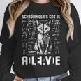 Schrodinger's Cat Dead And Alive Physics Teacher Women Crewneck Sweatshirt, funny design Schrodinger's Cat Dead And Alive Physics Teacher Women Crewneck Sweatshirt, funny design