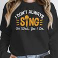 Singer Musician Music Musical Teacher Singing Women Crewneck Sweatshirt, funny design