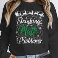 Sleighing Math Problem Xmas In Math Teacher Christmas Men Women Women Crewneck Sweatshirt, funny design Sleighing Math Problem Xmas In Math Teacher Christmas Men Women Women Crewneck Sweatshirt, funny design
