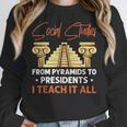 Social Studies Teacher World History Teacher Men Women Women Crewneck Sweatshirt, History Teacher Gifts, funny design