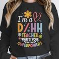 Special Education ASL Teacher Superpower DHH Teacher Women Crewneck Sweatshirt, funny design Special Education ASL Teacher Superpower DHH Teacher Women Crewneck Sweatshirt, funny design