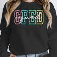 SPED Squad Team SPED Teacher Special Education Teacher Women Crewneck Sweatshirt, funny design SPED Squad Team SPED Teacher Special Education Teacher Women Crewneck Sweatshirt, funny design
