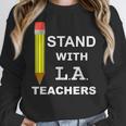 Stand With LA Teachers Tshirt United Los Angeles T Shirt Men Women Kids Women Crewneck Sweatshirt, funny design Stand With LA Teachers Tshirt United Los Angeles T Shirt Men Women Kids Women Crewneck Sweatshirt, funny design