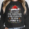 Stop Saying 6-7 Teacher Students 67 Christmas Meme 6 7 Women Crewneck Sweatshirt, funny design Stop Saying 6-7 Teacher Students 67 Christmas Meme 6 7 Women Crewneck Sweatshirt, funny design