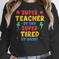 Super Teacher By Day Super Tired By Night Teacher For Men Women Women Crewneck Sweatshirt, Super Teacher Gifts, funny design Super Teacher By Day Super Tired By Night Teacher For Men Women Women Crewneck Sweatshirt, Super Teacher Gifts, funny design