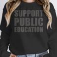 Support Public Education Protect Teachers Students Schools Women Crewneck Sweatshirt, funny design Support Public Education Protect Teachers Students Schools Women Crewneck Sweatshirt, funny design