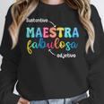 Sustantivo Maestra Fabulosa Adjetivo Spanish Teacher Women Crewneck Sweatshirt, funny design