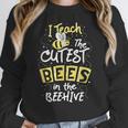 I Teach The Cutest Bees In The Beehive Kindergarten Teacher Women Crewneck Sweatshirt, funny design I Teach The Cutest Bees In The Beehive Kindergarten Teacher Women Crewneck Sweatshirt, funny design