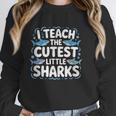 I Teach The Cutest Little Sharks Teacher School Women Crewneck Sweatshirt, funny design I Teach The Cutest Little Sharks Teacher School Women Crewneck Sweatshirt, funny design