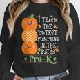 I Teach The Cutest Pumpkins In Patch Pre-K Halloween Teacher Women Crewneck Sweatshirt, funny design