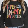 I Teach In My Pajamas Retro Groovy Teacher Humor Women Crewneck Sweatshirt, Groovy Teacher Gifts, funny design I Teach In My Pajamas Retro Groovy Teacher Humor Women Crewneck Sweatshirt, Groovy Teacher Gifts, funny design