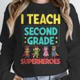 I Teach Second Grade Superheroes Teacher Superhero Women Crewneck Sweatshirt, funny design I Teach Second Grade Superheroes Teacher Superhero Women Crewneck Sweatshirt, funny design