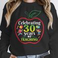 Teacher Celebrating 30 Years Of Teaching Students School Women Crewneck Sweatshirt, funny design Teacher Celebrating 30 Years Of Teaching Students School Women Crewneck Sweatshirt, funny design
