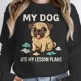 Teacher My Dog Ate My Lesson Plans School Staff Women Crewneck Sweatshirt, funny design