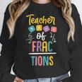 Teacher Of Fractions For Math Teacher Women Crewneck Sweatshirt, funny design