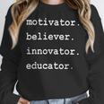 Teacher Motivator Believer Innovator Educator Women Crewneck Sweatshirt, funny design Teacher Motivator Believer Innovator Educator Women Crewneck Sweatshirt, funny design
