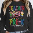 Teacher Of Pre K Superheroes Teacher New School Year Men Women Women Crewneck Sweatshirt, funny design