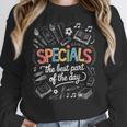 Teacher Specials The Best Part Of The Day Specials Squad Women Crewneck Sweatshirt, funny design