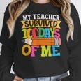 My Teacher Survived 100 Days Of Me 100th Day Of School Kids Women Crewneck Sweatshirt, funny design