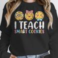 Teacher I Teach Smart Cookies For Men Women Kids Women Crewneck Sweatshirt, funny design Teacher I Teach Smart Cookies For Men Women Kids Women Crewneck Sweatshirt, funny design