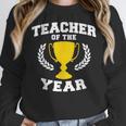 Teacher Of The Year For Men Women Women Crewneck Sweatshirt, funny design Teacher Of The Year For Men Women Women Crewneck Sweatshirt, funny design