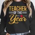 Teacher Of The Year Men Women Teachers Women Crewneck Sweatshirt, funny design