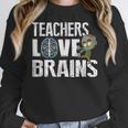 Teachers Love Brains Zombie Halloween Hilarious Women Crewneck Sweatshirt, funny design Teachers Love Brains Zombie Halloween Hilarious Women Crewneck Sweatshirt, funny design