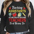 Teaching Assistant Because Teachers Need Heroes Too Cute Women Crewneck Sweatshirt, funny design Teaching Assistant Because Teachers Need Heroes Too Cute Women Crewneck Sweatshirt, funny design